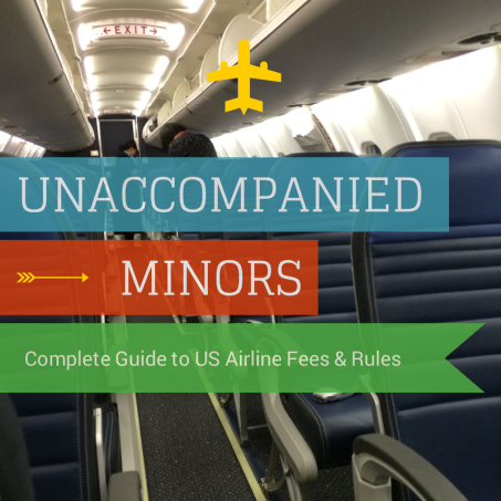 Unaccompanied Minors:  Complete Guide to US Airline Fees & Rules